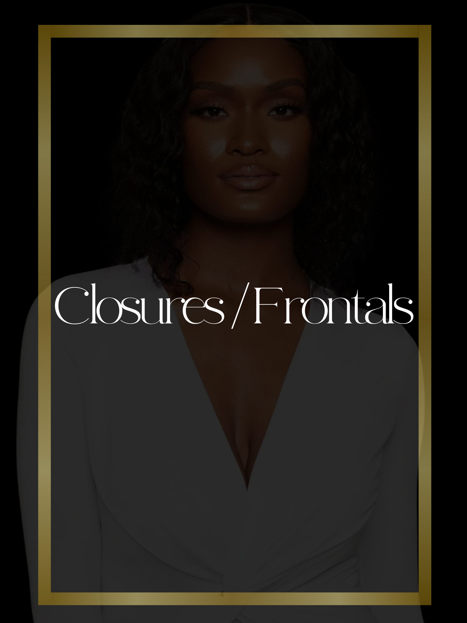 SBB Frontals & Closure Collection